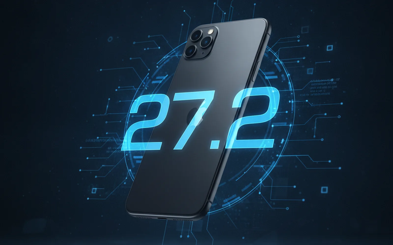 Xcode 27.2 beta и iOS 27.2 beta — Apple пропустила 27.1 из-за iPhone Duo